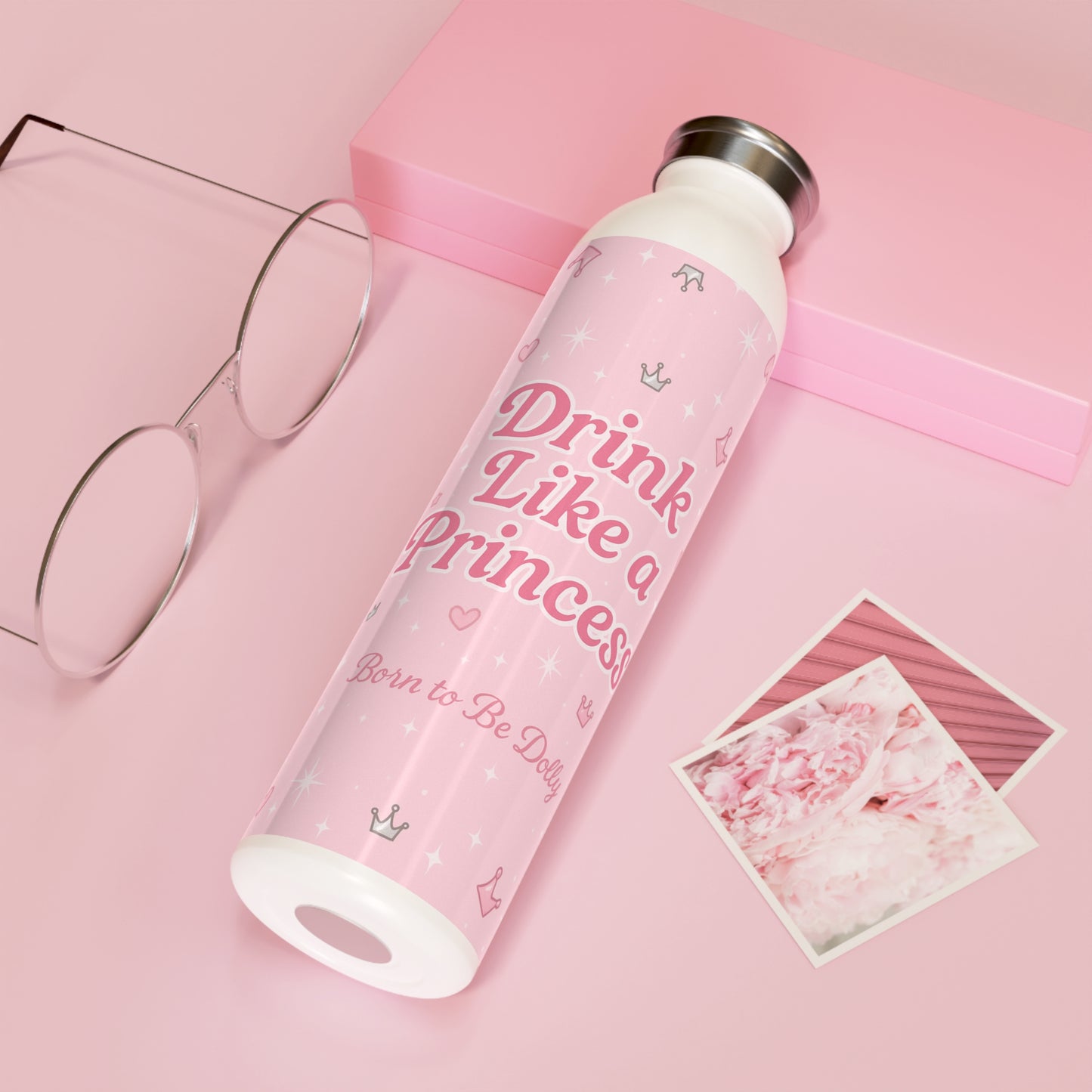 Drink Like a Princess, Cute Drinkware, Gift for Girls, Princess Party Favor, Insulated Bottle