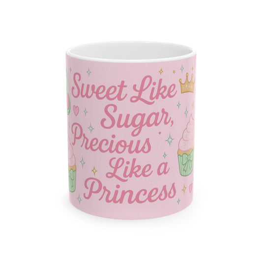 Sweet Like Sugar Ceramic Mug - Perfect for Tea Lovers, Coffee Lovers, Birthday Gifts, Princess Fans, Cute Kitchen Decor