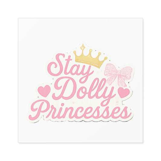 Stay Dolly Princesses Square Stickers | Cute Pink Stickers for Kids, Party Favors, Journals, Scrapbooking, Room Decor
