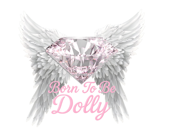 Born To Be Dolly